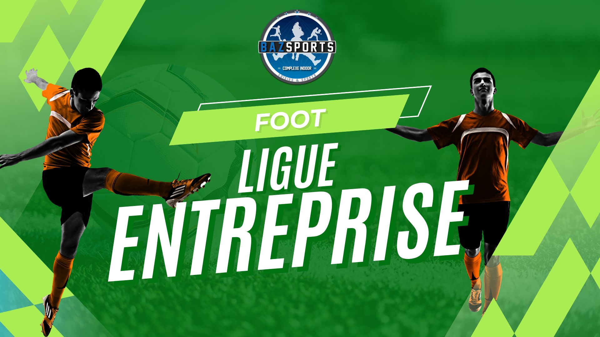 LIGUE ENTREPRISE FOOT